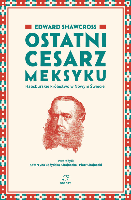 Ostatni cesarz Meksyku
